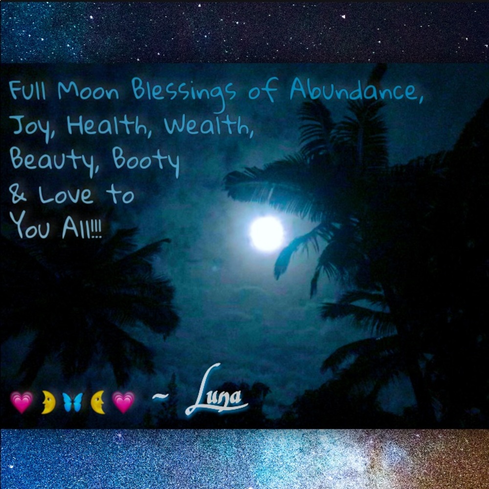 Much Love, Aloha & Lunar Light to You Posh Family!